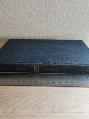Vintage 1950 Growth In Prayer Hardcover Book by Constance Garrett - Christan